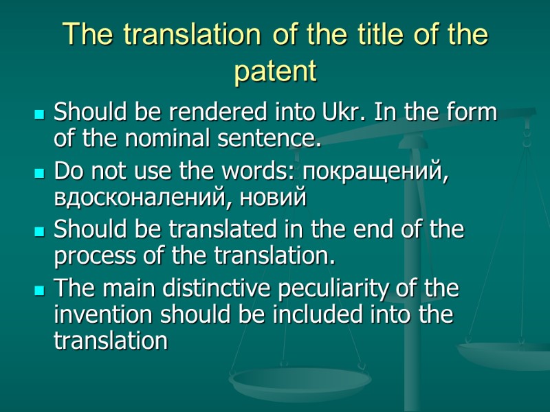 The translation of the title of the patent Should be rendered into Ukr. In